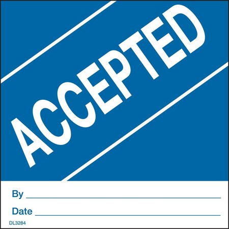 Decker Tape Products Label, DL3284, ACCEPTED, 4" X 4" DL3284